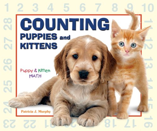 Counting Puppies and Kittens (Puppy and Kitten Math)