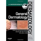 general dermatology requisites in dermatology 1e