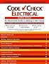Electrical: A Illustrated Guide to Wiring a Safe House (Code Check Electrical: An Illustrated Guide to Wiring a Safe)