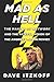 Mad as Hell: The Making of Network and the Fateful Vision of the Angriest Man in Movies