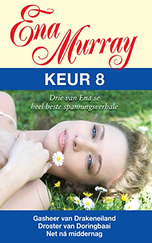 Ena Murray Keur 8 (Afrikaans Edition)