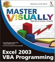 Master Visually Excel 2003 VBA Programming
