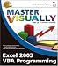 Master Visually Excel 2003 VBA Programming