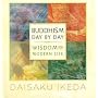 Buddhism Day by Day: Wisdom for Modern Life