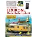 Das illustrierte Lexikon der Modellbahntechnik: 1000 Fachbegriffe anschaulich erkl�rt