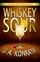 Whiskey Sour - A Thriller (Jack Daniels Mysteries)