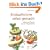 Brotaufstriche selbst gemacht: S��es und Pikantes aus der Vollwertk�che: S��es und Pikantes aus der Vollwertk�che