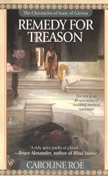 Remedy for Treason (Roe, Caroline. Chronicles of Isaac of Girona.)