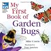 RSPB My First Book of Garden Bugs