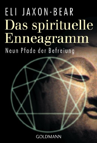 Das spirituelle Enneagramm: Neun Pfade der Befreiung (German Edition)