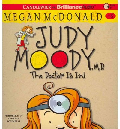 [ { JUDY MOODY, M.D.: THE DOCTOR IS IN! (JUDY MOODY (AUDIO) #05) [ JUDY MOODY, M.D.: THE DOCTOR IS IN! (JUDY MOODY (AUDIO) #05) ] BY MCDONALD, MEGAN ( AUTHOR )JAN-16-2012 COMPACT DISC } ] by McDonald, Megan (AUTHOR) Jan-16-2012 [ Compact Disc ]
