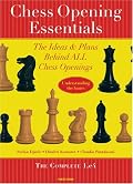 Chess Opening Essentials: The Complete 1.e4 (Chess Opening Essentials)