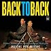 Back to Back + Side by Side - Complete Recordings