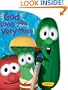 God Loves You Very Much (Big Idea Books / VeggieTales)