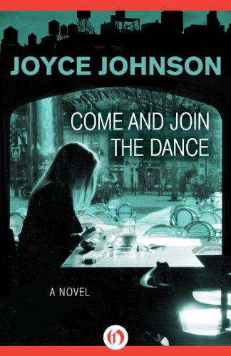 Come and Join the Dance: A Novel