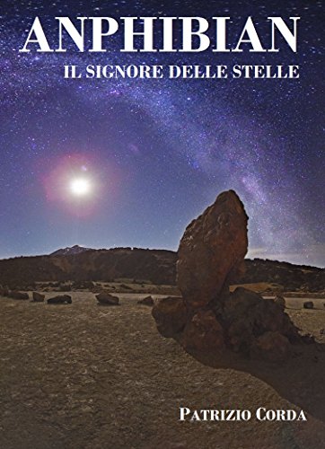 Anphibian - Il Signore Delle Stelle (Italian Edition)