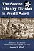 The Second Infantry Division in World War I: A History of the American Expeditionary Force Regulars, 1917-1919