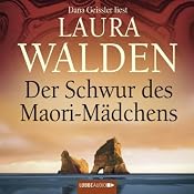 H&ouml;rbuch Der Schwur des Maori-Mädchens