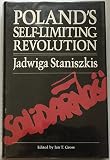 Poland's self-limiting revolution