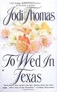 To Wed in Texas