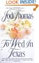 To Wed in Texas (Texas Brothers Trilogy)