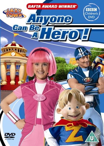 Childrens Toyshop   : Lazytown - Anyone Can Be A Hero