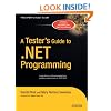 A Tester's Guide to .NET Programming (Expert's Voice)