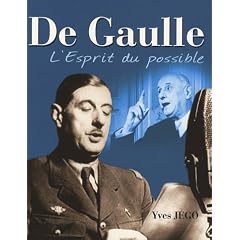 De Gaulle : L'Esprit du possible