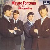 Wayne Fontana & The Mindbenders