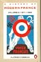 A History of Modern France: Volume 3: France of the Republics 1871-1962