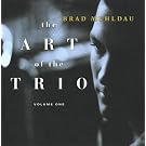 Brad Mehldau : The Art of the Trio - Volume One