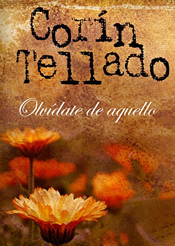 Olvidate de aquello (Spanish Edition)