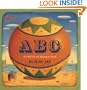 ABC: A Child's First Alphabet Book