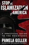 Stop the Islamization of America: A P...