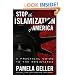 Stop the Islamization of America: A Practical Guide to the Resistance