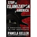Stop the Islamization of America: A Practical Guide to the Resistance