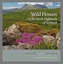 Wild Flowers of the North Highlands of Scotland