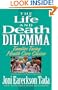 Life and Death Dilemma, The