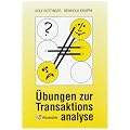 �bungen zur Transaktionsanalyse: Praxis in Beruf und Organisation