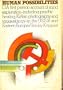 Human Possibilities: Mind Exploration in the USSR and Eastern Europe