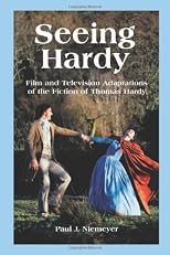 Seeing Hardy: Film and Television Adaptations of the Fiction of Thomas Hardy