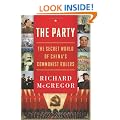 The Party: The Secret World of China's Communist Rulers