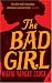 The Bad Girl