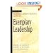 The Jossey-Bass Academic Administrator's Guide to Exemplary Leadership (J-B Leadership Challenge: Kouzes/Posner)