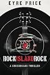 Rock Island Rock (A Crossroads Thriller)