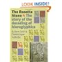 The Rosetta Stone: The Story of the Decoding of Hieroglyphics