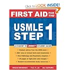 First Aid for the USMLE Step 1: 2007 by Vikas Bhushan and Tao Le