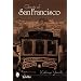 Ghosts of San Francisco