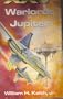 Warlords of Jupiter (Invaders of Charon : Book 3 : the 25th Century)
