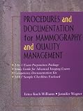 Procedures and Documentation for Advanced Imaging: Mammography & Quality Management: Mammography and Quality Management